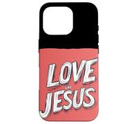 Trouver la Force d'aimer comme Jésus Coque pour iPhone 16 Pro