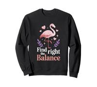 Trouver Le Bon équilibre de l'esprit Positif Flamant Rose Sweatshirt