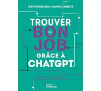 Trouver le bon job grâce à ChatGPT: Comment l'IA révolutionne et facilite votre recherche d'emploi