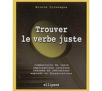 Trouver le verbe juste: Des exercices littéraires