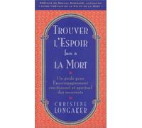 Trouver l'espoir face à la mort