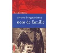 Trouver l'origine de son nom de famille