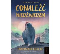 Trouver l'ours - Hannah Gold (Literatur auf Polnisch)