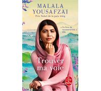 Trouver ma voie - Malala Yousafzai - Lgf - Poche - Essai
