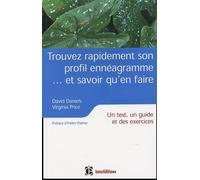 Trouver rapidement son profil ennéagramme...et savoir qu'en faire: Un test, un guide et des exercices