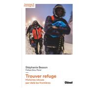 Stéphanie Besson – Trouver refuge: Histoires vécues par-delà les frontières