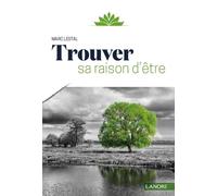 Trouver sa raison d'être