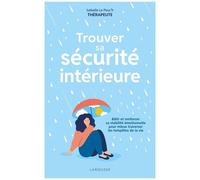 Isabelle Le Peuc'h – Trouver sa sécurité intérieure – Bâtir et renforcer sa stabilité émotionnelle