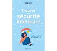 Isabelle Le Peuc'h – Trouver sa sécurité intérieure – Bâtir et renforcer sa stabilité émotionnelle