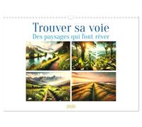 Trouver sa voie - Des paysages qui font rêver (Calendrier mural 2026 DIN A3 horizontal), CALVENDO calendrier mensuel