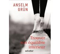 TROUVER SON ÉQUILIBRE INTÉRIEUR