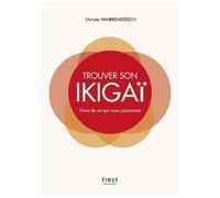 Christie Vanbremeersch – Trouver son Ikigaï – Vivre de ce qui nous passionne