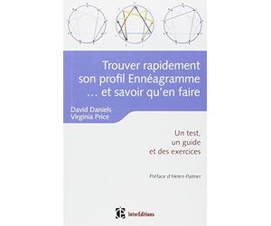 Trouver son profil Ennéagramme et savoir qu'en faire... 2e éd.: Un test, un guide et des exercices