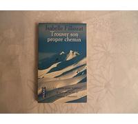 Trouver son propre chemin