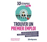 Trouver un premier emploi - Corinne Carmona - Studyrama Eds - broché - Guide