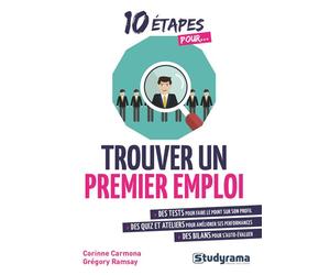 Trouver un premier emploi - Corinne Carmona - Studyrama Eds - broché - Guide