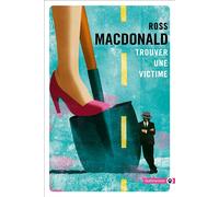 Trouver une victime - Ross Macdonald - Gallmeister - Poche - Roman