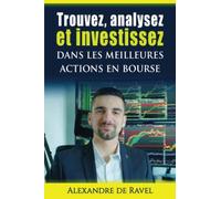 Trouvez, analysez et investissez dans les meilleures actions en bourse