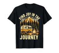 Trouvez de la Joie dans Le Voyage en Camping T-Shirt
