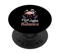 Trouvez Le Bon équilibre Flamingo Motivation Calme PopSockets PopGrip Adhésif