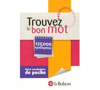 TROUVEZ LE BON MOT