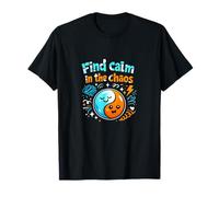 Trouvez Le Calme dans Les Vibrations Chaos Yin Yang Chill T-Shirt