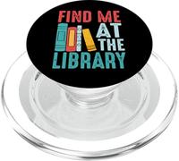 Trouvez-Moi à la bibliothèque pour Les Amateurs de Livres en Train de Lire PopSockets PopGrip pour MagSafe