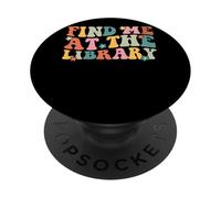 Trouvez-Moi chez The Library Book Lover PopSockets PopGrip Adhésif