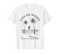Trouvez-moi là où le sable rencontre la mer Beach Palms Girl Ocean T-Shirt