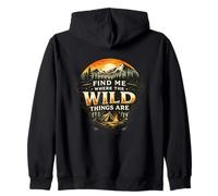 Trouvez-Moi où Les Choses Sauvages sont des Choses Vintage pour Le Camping en Plein air Sweat à Capuche