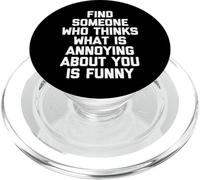 Trouvez Quelqu'un Qui Pense Que ce Qui est ennuyeux chez Vous est drôle PopSockets PopGrip pour MagSafe