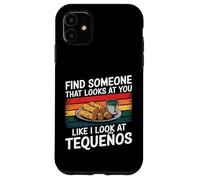 Trouvez Quelqu'un Qui Vous Regarde comme si Je Regarde Tequeños Coque pour iPhone 11