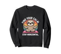 Trouvez Votre Calme, Restez Paresseux Horizontal Sweatshirt