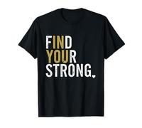Trouvez Votre Force Forte en Vous Motivation de Force inspirante T-Shirt