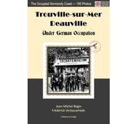 Trouville sur Mer, Deauville Under German Occupation