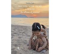 Trouvons notre chemin à travers les albums de jeunesse - Yonghee Youk - Trois Colonnes - broché - Essai