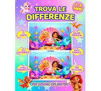 TROVA LE DIFFERENZE PER GIOVANI ESPLORATORI: 35 sfide divertenti tra amicizia, magia e fantasia - 250 differenze - Colori PREMIUM - Maxi formato A4 - Età 6-8 anni