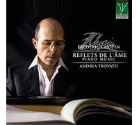 Trovato Andrea - Reflets De L'âme (Piano Music) [Import]