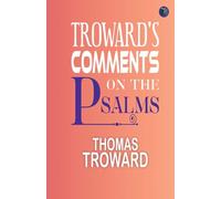Troward's Comments on the Psalms