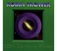 Trower, Robin - 20th Century Blues [Import]