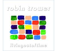 Trower, Robin - Living Out of Time