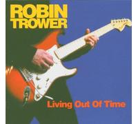 Trower Robin - Living Out of Time [Import]