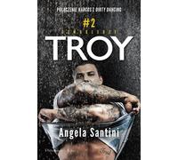 Troy - Angela Santini (Littérature/Romantique en polonais)