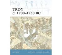 Troy C. 1700-1250 BC Fields, Nic (Auteur)