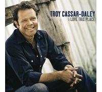 Troy Cassar - Daley - I Love This Place