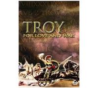 Troy - for Love and War