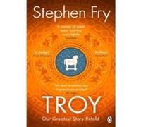 Troy: The tragedy of Helen, Clytemnestra, Agamemnon, Achilles, Hector, Paris & Odysseus
