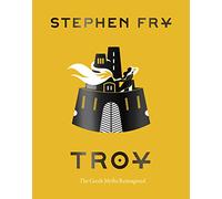 Troy: The Greek Myths Reimagined