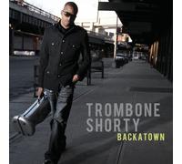 Troy "Trombone Shorty" Andrews - Backatown [New CD]