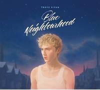 Troye Sivan - Blue Neighbourhood 'ten Years On' [Compact Discs] Explicit, Ltd Ed, Anniversary Ed